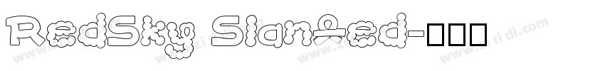 RedSky Slanted字体转换